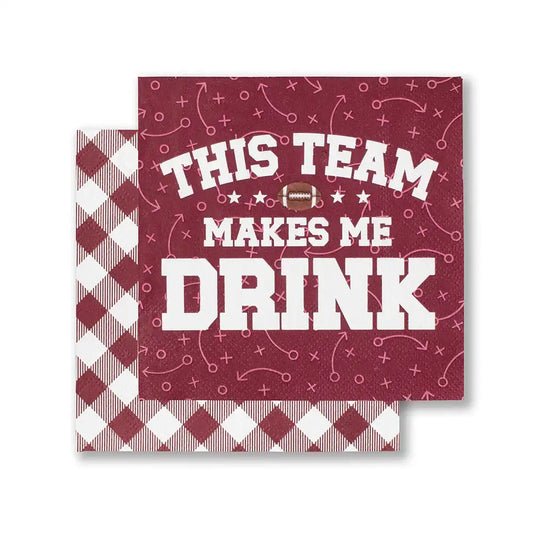 This Team Makes Me Drink Maroon Cocktail Napkins